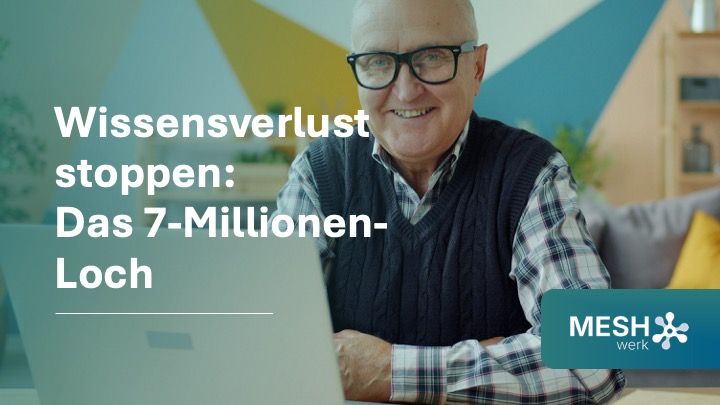 7 Millionen Fachkräfte gehen: Retten Sie Ihr Unternehmenswissen!